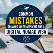 Common Digital Nomad Visa Mistakes