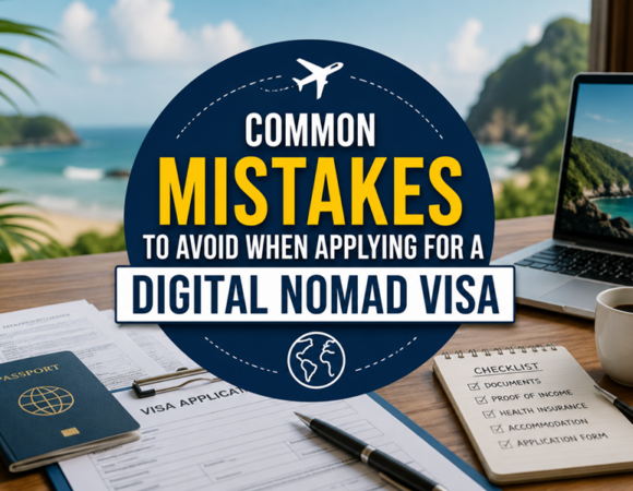 Common Mistakes to Avoid When Applying for a Digital Nomad Visa