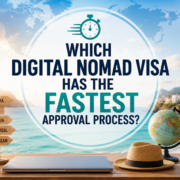 Which Digital Nomad Visa Has the Fastest Approval Process