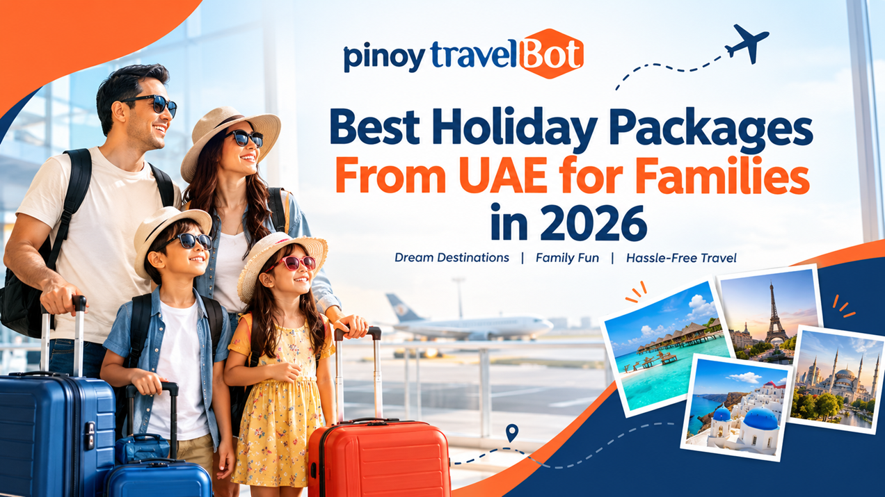 Best Holiday Packages From UAE for Families