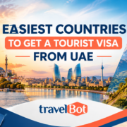 Easiest Countries for UAE Tourist Visas
